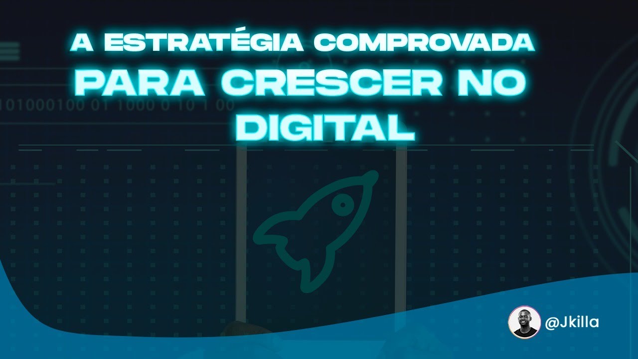A Estratégia Comprovada Para Crescer no Digital! - YouTube