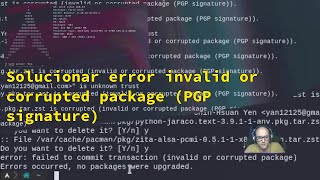 Arch Linux solucionar el error "Invalid or corrupted package (PGP signature)"