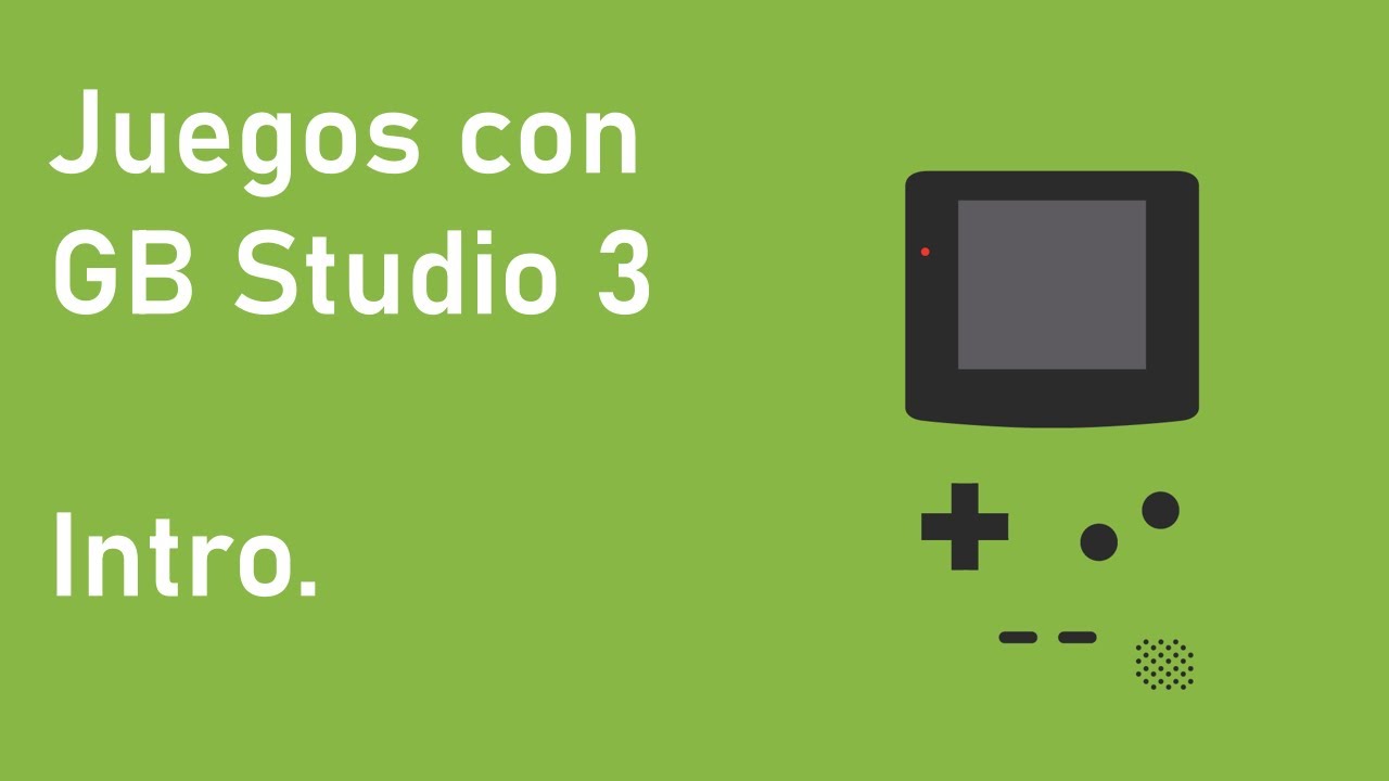 Intro #1 | Como Hacer tus Primeros Videojuegos (con GB Studio 3) - YouTube