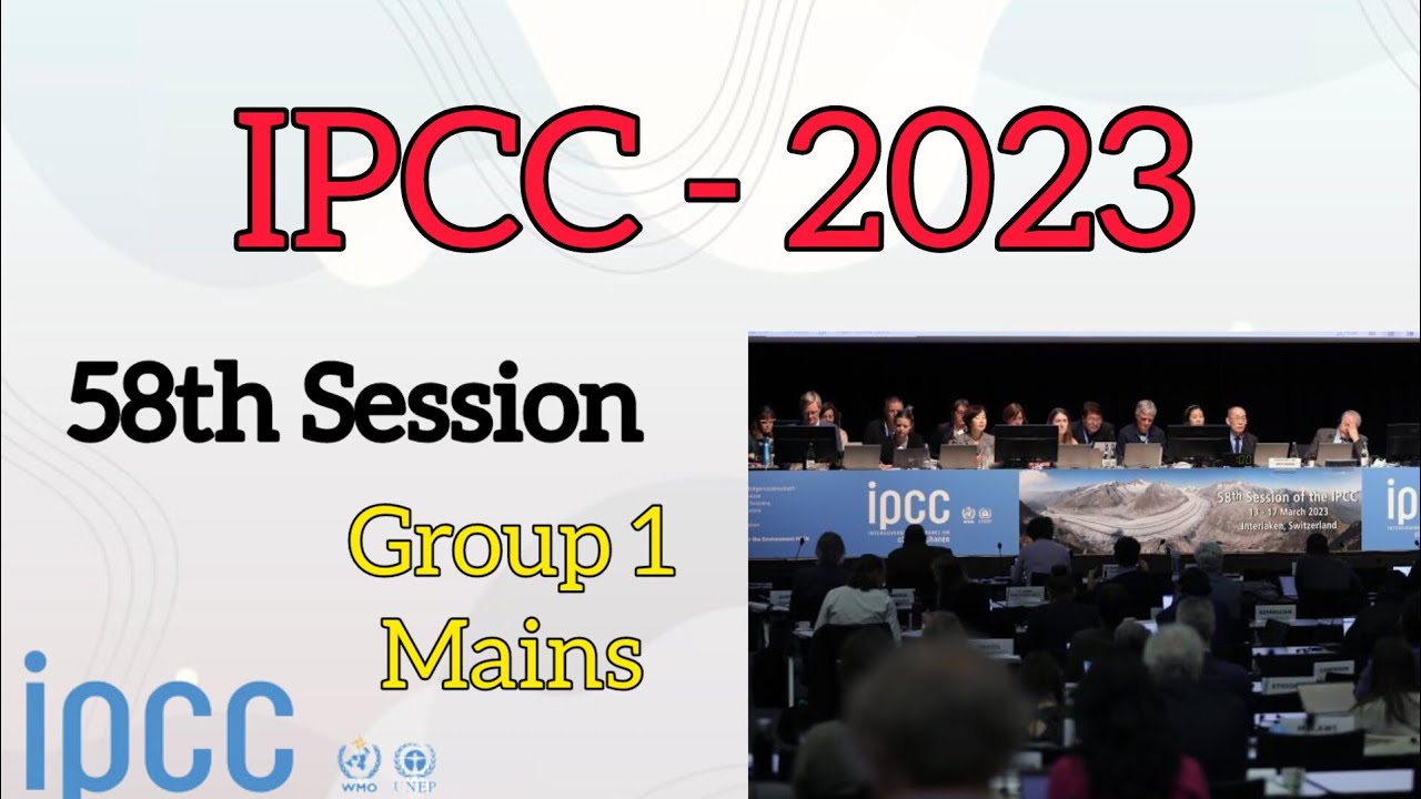 Ipcc Session IPCC 58th session #group 1 mains#selection tnpsc - YouTube