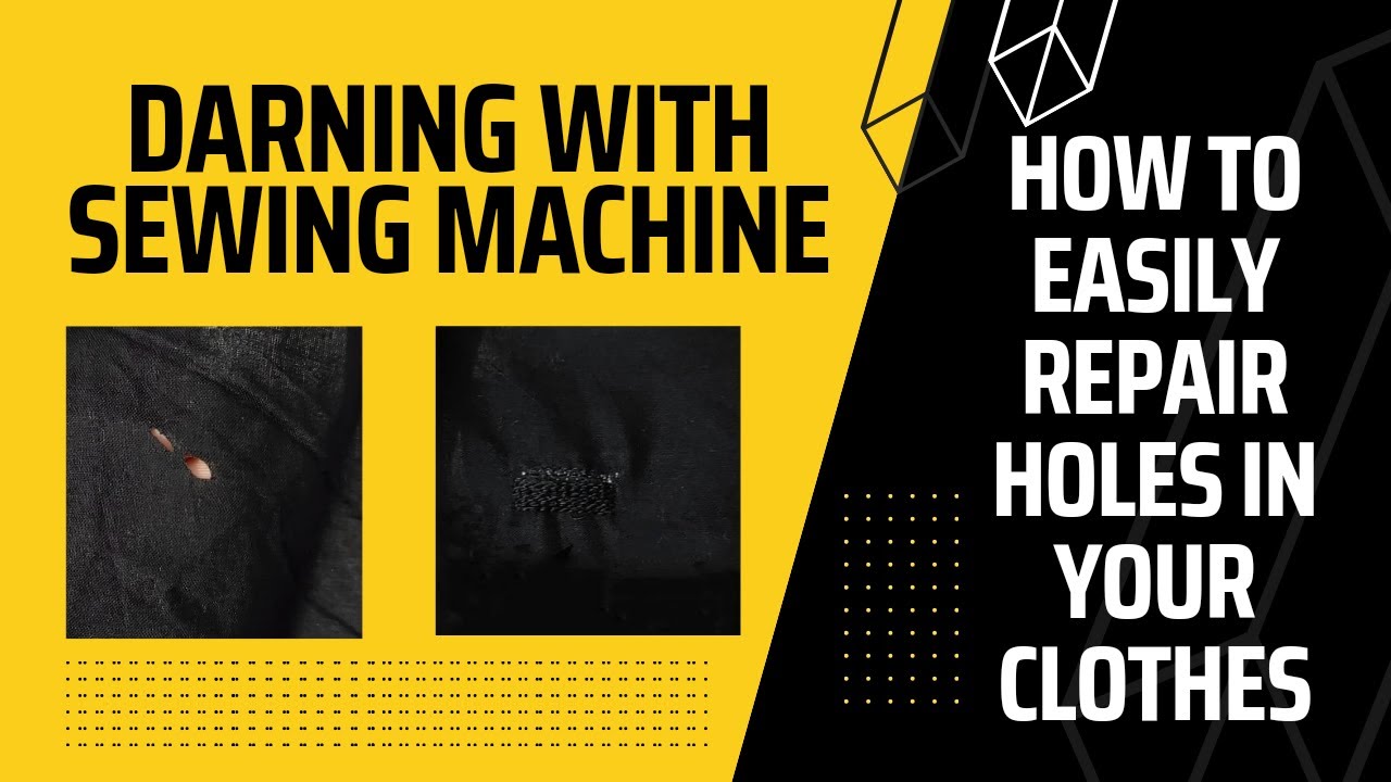 How to sew Darning Stitch with Sewing Machine How to easily repair
