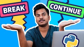 break & continue Statements in Python #10@PankajEduTech​