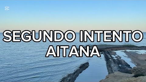 Aitana - Segundo intento (LETRA)