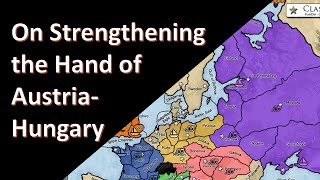 On Strengthening the Hand of Austria-Hungary by Allan B. Calhamer