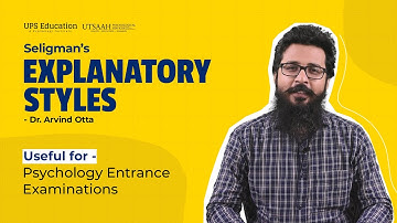 Explanatory Style | Types and impact | Psychology Entrance exams important Topic | Arvind Otta