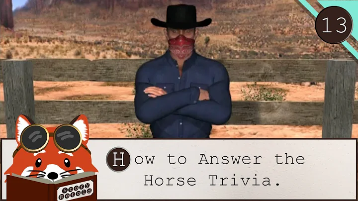 How to Answer the Horse Trivia | The Secret of Sha...