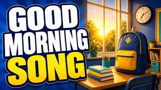 Good Morning Song for Kids ☀️ | Start the School Day Ready to Learn, Another Brand New Day