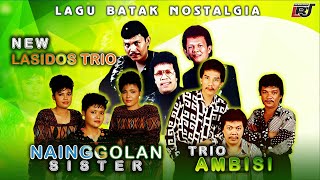 Lagu Batak Nostalgia Sepanjang Masa - Nainggolan Sister, New Lasidos Trio, Trio Ambisi