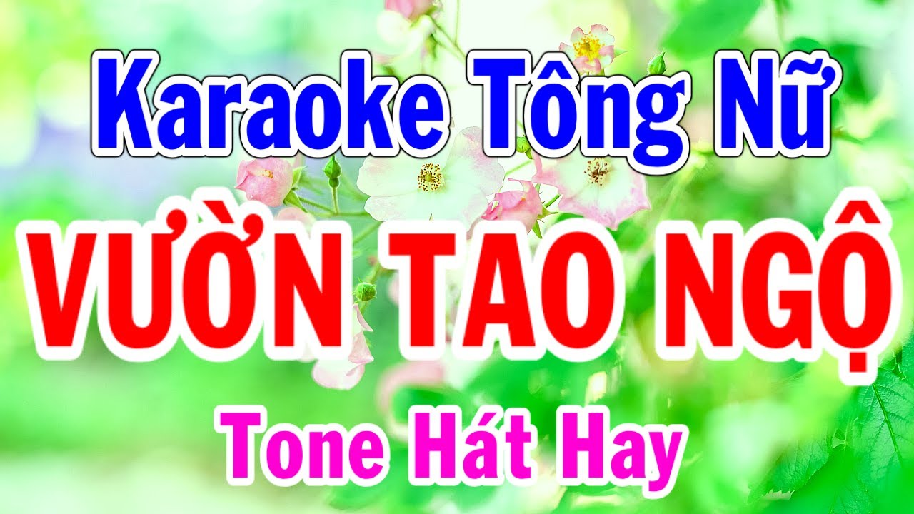 Karaoke Vườn Tao Ngộ Tông Nữ Thành Lý Organ
