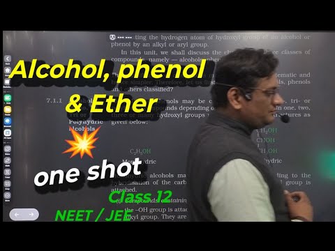 ORGANIC CHEMISTRY || ALCOHOL, PHENOL & ETHER || ONE SHOT|| FULL CHAPTER ...