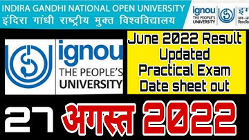 IGNOU 27 August 2022 Term End Exam Results - June 2022 Updated Practical Exam Date Sheet Released