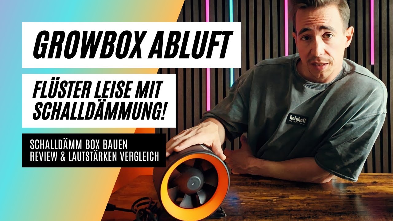 Abluft Upgrade für meine Growbox - Sehr Leise mit Schallgedämmter Box | Nie wieder Probleme mit RLF