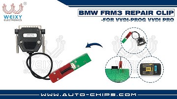 BMW FRM3 repair clip for VVDI Prog VVDI Pro by WEIXY Electronics