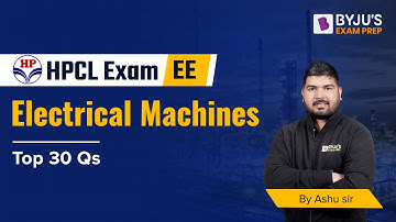 HPCL 2022 | 30 Most Expected Questions of Electrical Machines |HPCL Electrical Engineering (EE) Exam