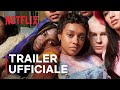 Everything Now | Trailer ufficiale | Netflix Italia