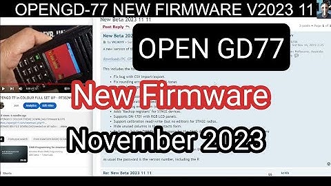 NEW - FIMWARE ,OPENGD77 November 2023 v20231111 & install Videos