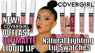 NEW! COVERGIRL OUTLAST ULTiMATTE ONE STEP LIQUID LIP + NATURAL LIGHT LIP SWATCHES |  MagdalineJanet