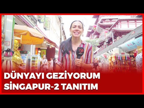 Tanıtım Dünyayı Geziyorum - Singapur-2 | 17 Kasım 2019