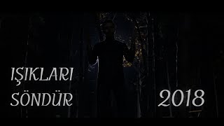 Işıkları Söndür 2018 - 