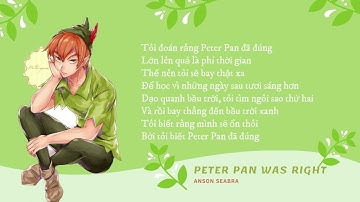 Vietsub ll Peter Pan Was Right - Anson Seabra