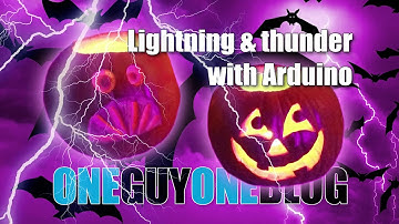 Lightning and thunder Arduino Halloween DIY project