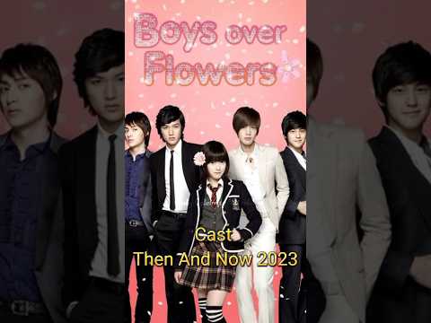 Boys Over Flowers Cast Then And Now 2023 #shorts #youtubeshorts #kdrama