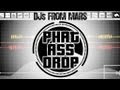 Djs from mars  phat ass drop official