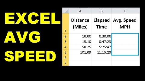 EXCEL TRICK - AVERAGE SPEED - How to write AVG SPEED formula in Microsoft Excel AVG Spd calculation