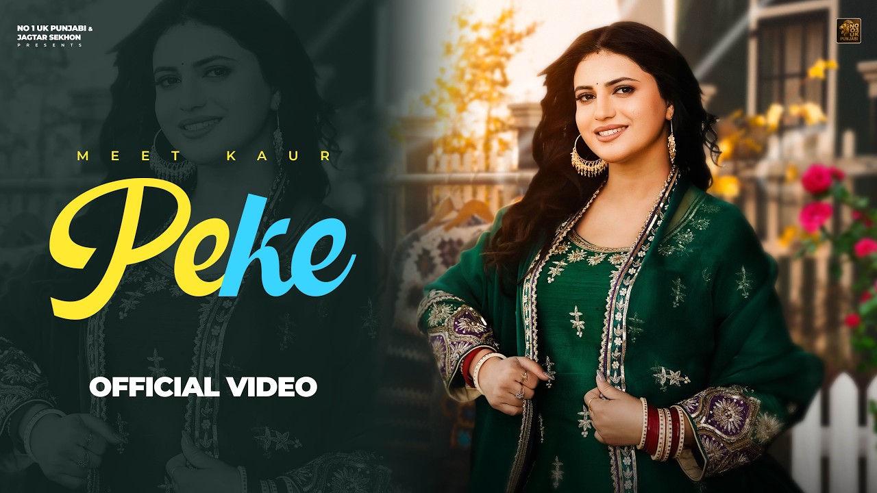 Watch Peke (Official Song) Meet Kaur | Stalinveer | WYK Here | Latest Punjabi 2026 on YouTube Watch Peke (Official Song) Meet Kaur | Stalinveer | WYK Here | Latest Punjabi 2026 on YouTube