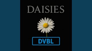 DAISIES (dvbl mix) - playrewind, dvbl