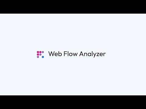 Web Flow Analyzer Overview