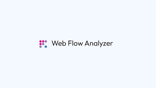 Web Flow Analyzer Overview