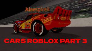 Cars Roblox Part 3