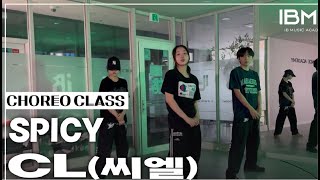 CL-SPICY  | Choreography | 인천실용음악학원 부평실용음악학원 계양구실용음악학원 인천댄스학원
