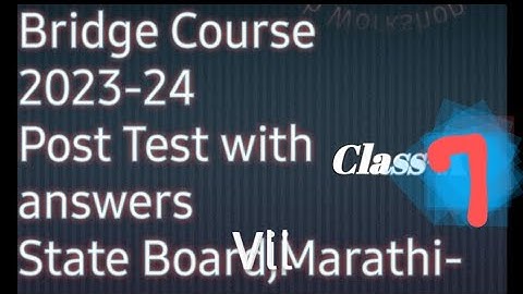 Bridge course 2023-24,English-Post test with answer,class 7, State Board,Marathi Medium.