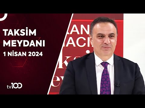 Gürkan Hacır ile Taksim Meydanı | 1 Nisan 2024