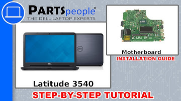 Dell Latitude 3540 Motherboard How-To Video Tutorial