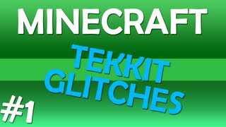 Duping - Tekkit Glitches Episode 1