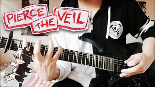 Props And Mayhem- Pierce The Veil(Guitar Cover)