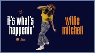 Willie Mitchell – Its Whats Happenin | Full Album (Soul/R&B Classic)
