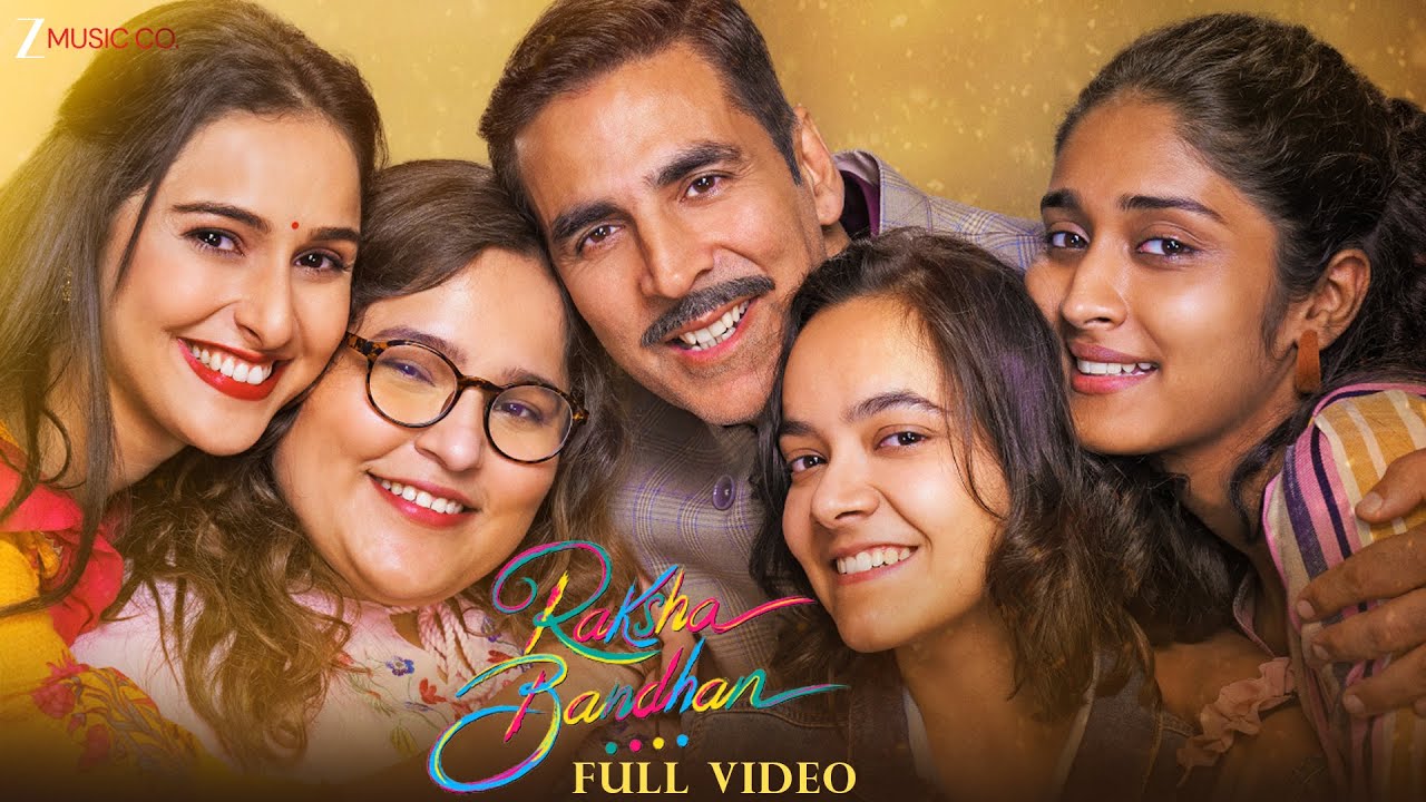 Raksha Bandhan (Title Track) Full Video Akshay Kumar Shreya