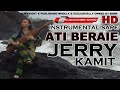 Jerry kamit  ati beraie  instrumental sape  sape instrumentalsape jerrykamitflora jerrykamit