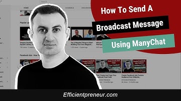 02 How To Send A Broadcast Message Using ManyChat
