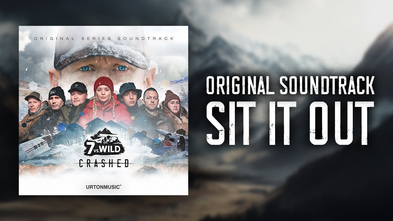 Watch Sit It Out - 7 vs. Wild: Crashed Original Series Soundtrack #7vswildstaffel4 #URTONMUSIC on YouTube Watch Sit It Out - 7 vs. Wild: Crashed Original Series Soundtrack #7vswildstaffel4 #URTONMUSIC on YouTube