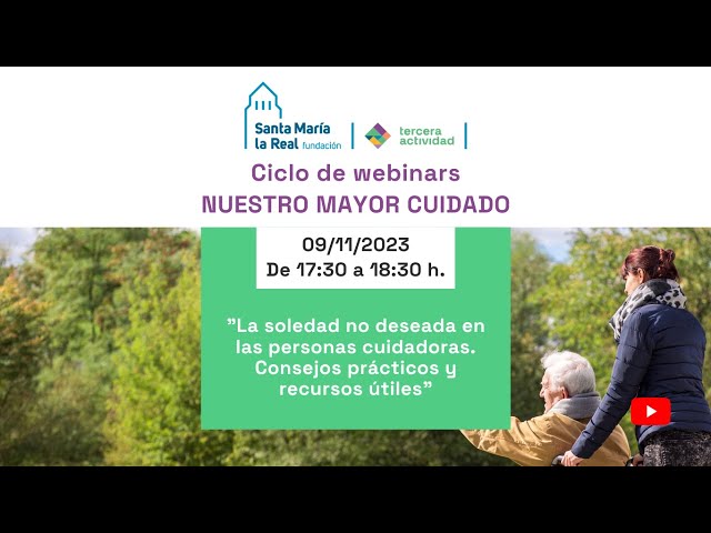 La soledad no deseada en las personas cuidadoras. Consejos y recursos