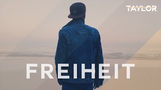 Video thumbnail of "TAYLOR - Freiheit (Offizielles Musikvideo)"