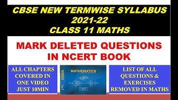 CBSE Class 11 Maths Term wise New Syllabus 2021-22 | Deleted NCERT Questions of Class-11 Maths 2022.