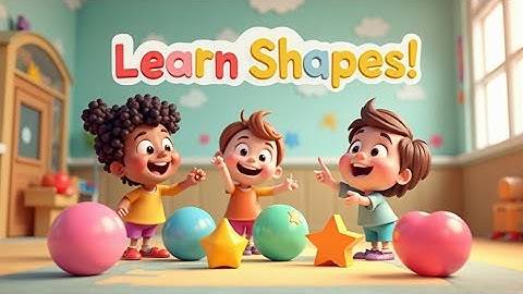 Learn Shapes for Kids | Fun 3D Animation Song for Preschoolers | Circle |Square |Triangle|Star|Heart