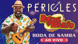Péricles Set Pagonejo 2023 - As Melhores - Roda De Samba Mix
