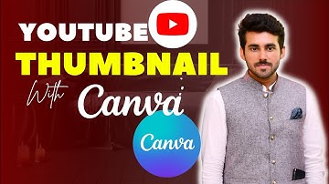 How to Make Youtube Thumbnail With Canva | YouTube Thumbnail Kaise Banaye?